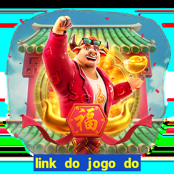 link do jogo do tigrinho original